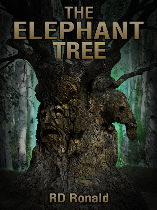 Title details for The Elephant Tree by R D Ronald - Available